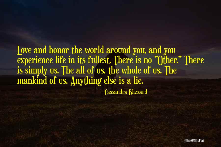 Peace All Around You Quotes By Cassandra Blizzard