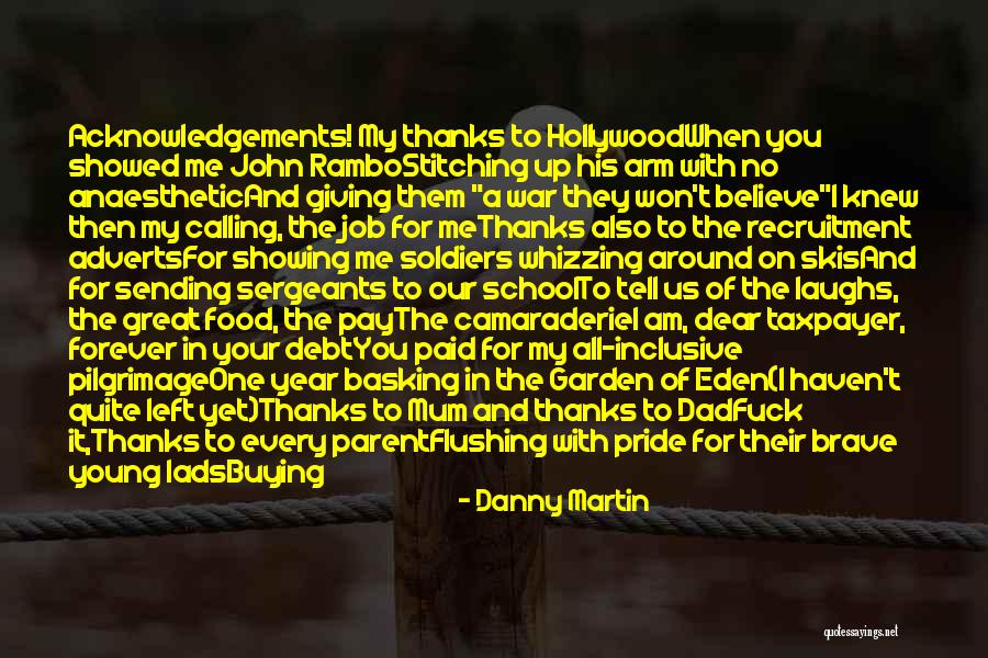 Peace All Around You Quotes By Danny Martin Peace All Around You Quotes By Danny Martin