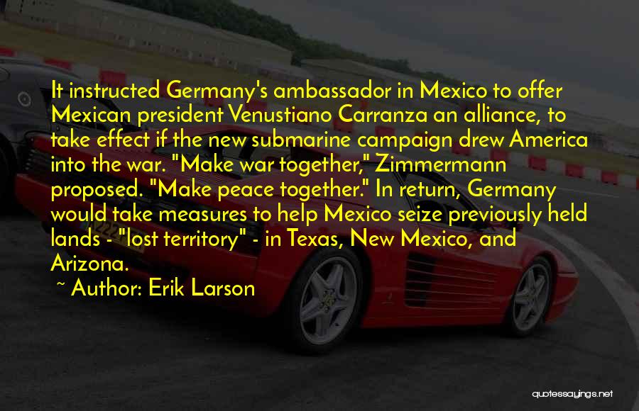 Peace Ambassador Quotes By Erik Larson