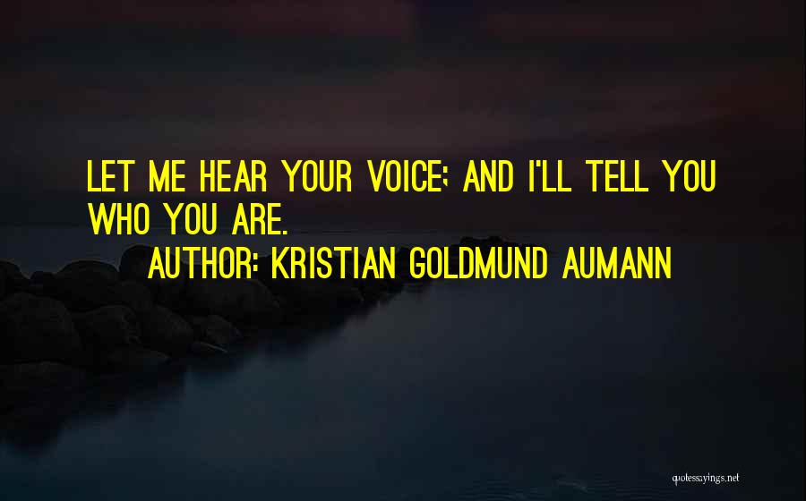 Peace Ambassador Quotes By Kristian Goldmund Aumann