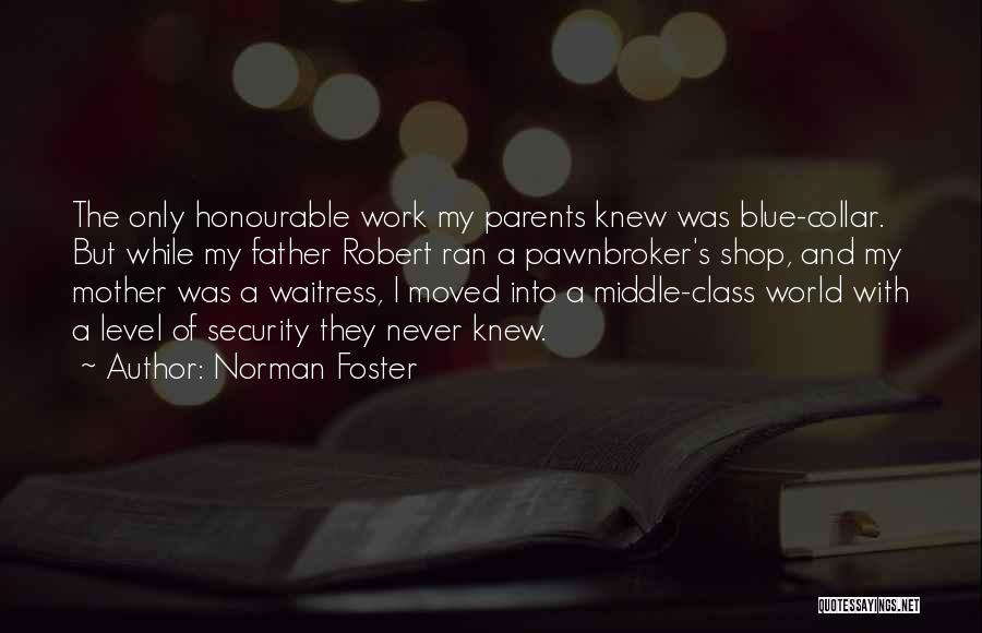 Peace Ambassador Quotes By Norman Foster