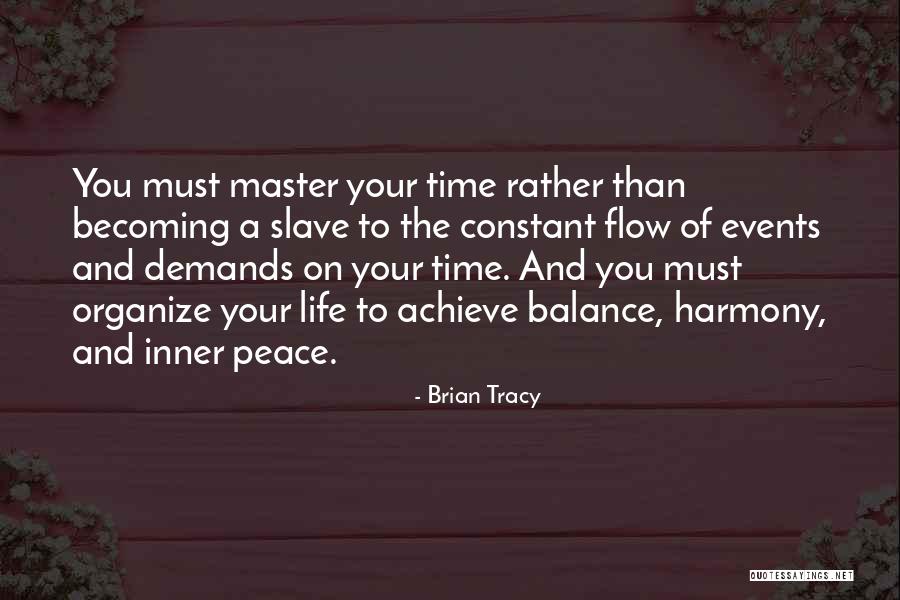 Peace And Balance Quotes By Brian Tracy Peace And Balance Quotes By Brian Tracy