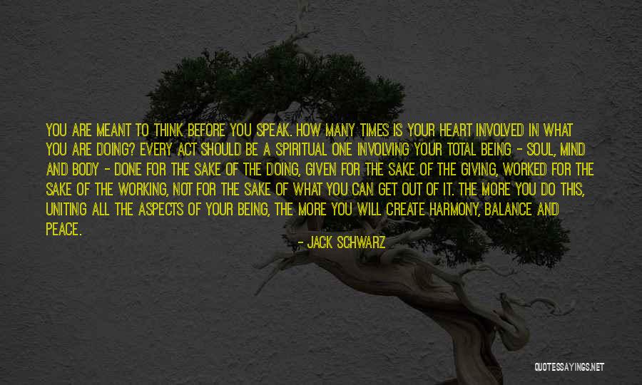 Peace And Balance Quotes By Jack Schwarz Peace And Balance Quotes By Jack Schwarz