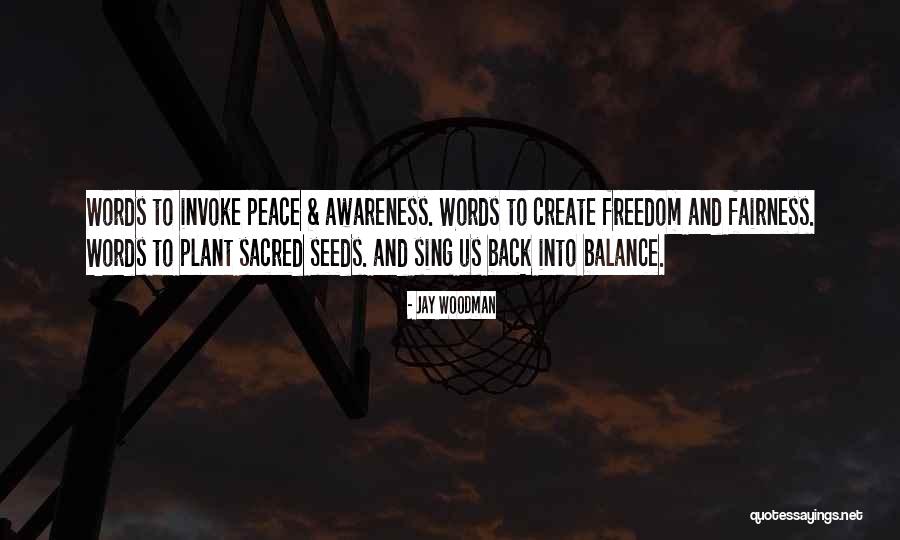 Peace And Balance Quotes By Jay Woodman Peace And Balance Quotes By Jay Woodman