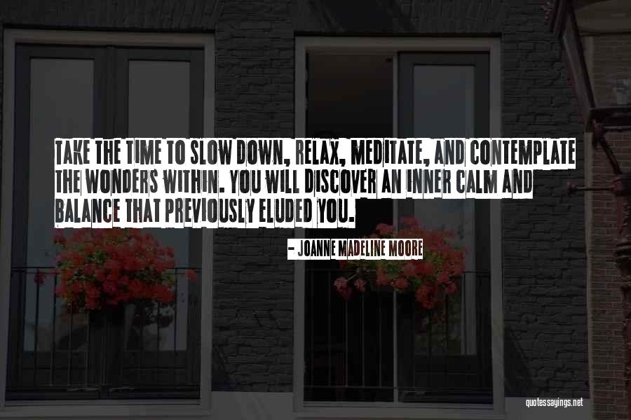 Peace And Balance Quotes By Joanne Madeline Moore Peace And Balance Quotes By Joanne Madeline Moore