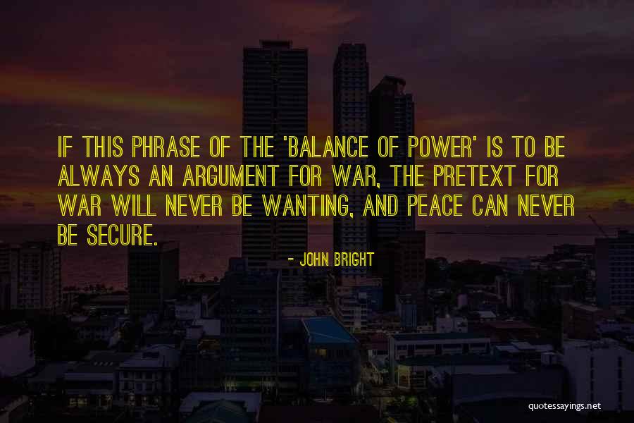 Peace And Balance Quotes By John Bright Peace And Balance Quotes By John Bright
