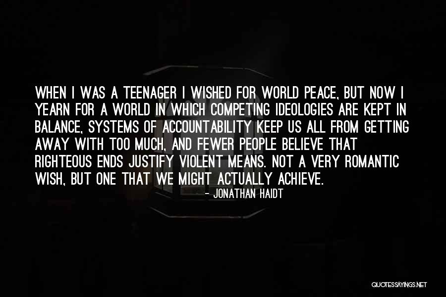 Peace And Balance Quotes By Jonathan Haidt Peace And Balance Quotes By Jonathan Haidt