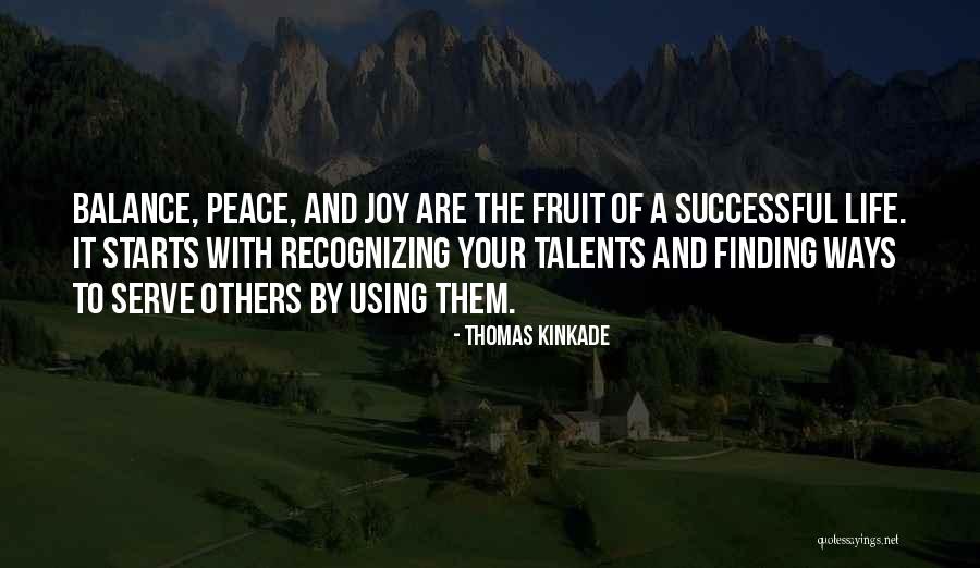 Peace And Balance Quotes By Thomas Kinkade Peace And Balance Quotes By Thomas Kinkade