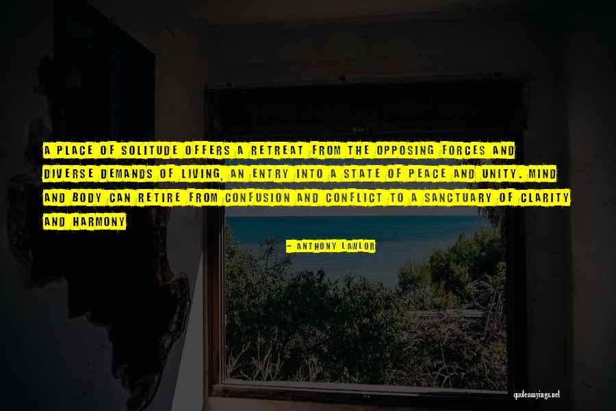 Peace And Clarity Quotes By Anthony Lawlor Peace And Clarity Quotes By Anthony Lawlor