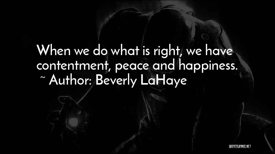 Peace And Contentment Quotes By Beverly LaHaye