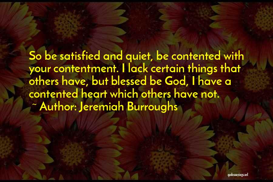 Peace And Contentment Quotes By Jeremiah Burroughs