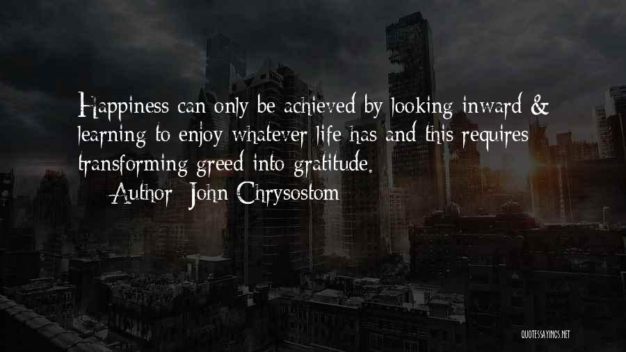 Peace And Contentment Quotes By John Chrysostom