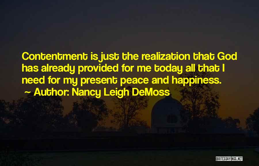 Peace And Contentment Quotes By Nancy Leigh DeMoss