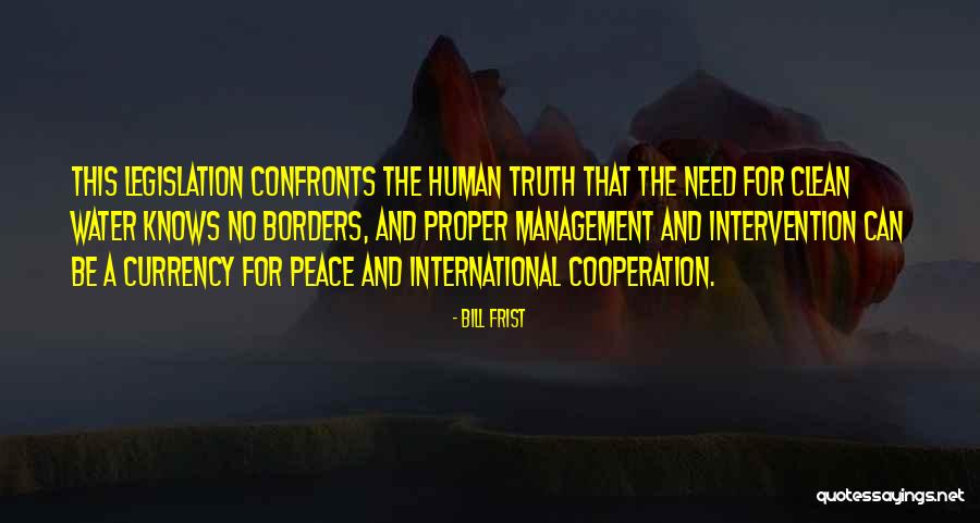 Peace And Cooperation Quotes By Bill Frist Peace And Cooperation Quotes By Bill Frist