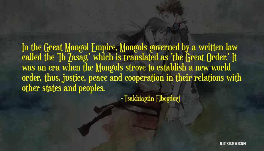 Peace And Cooperation Quotes By Tsakhiagiin Elbegdorj Peace And Cooperation Quotes By Tsakhiagiin Elbegdorj