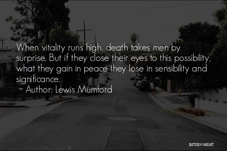 Peace And Death Quotes By Lewis Mumford