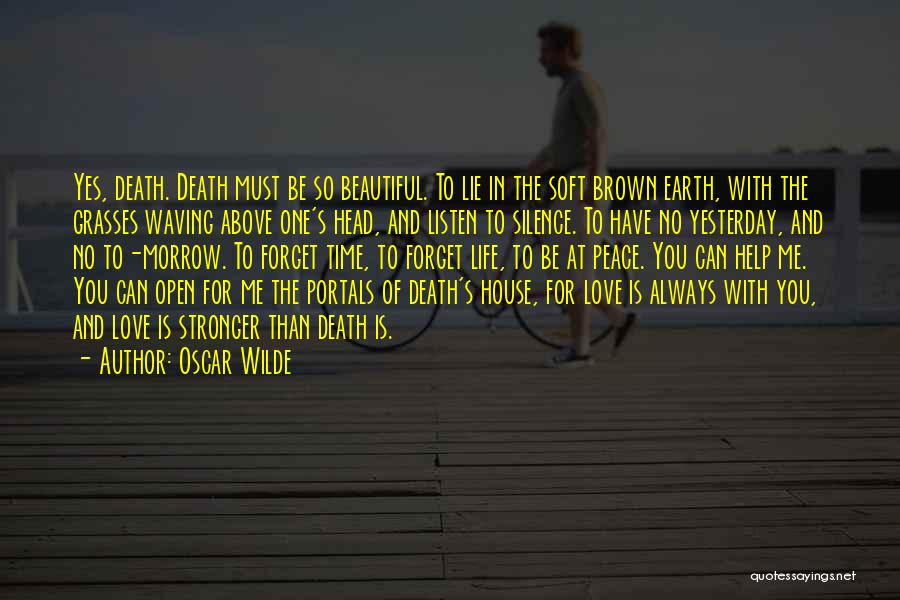 Peace And Death Quotes By Oscar Wilde
