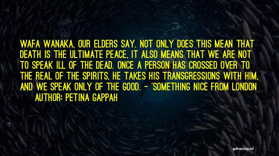 Peace And Death Quotes By Petina Gappah