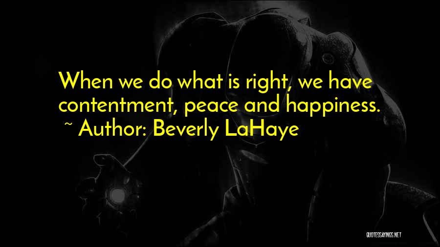 Peace And Happiness Quotes By Beverly LaHaye