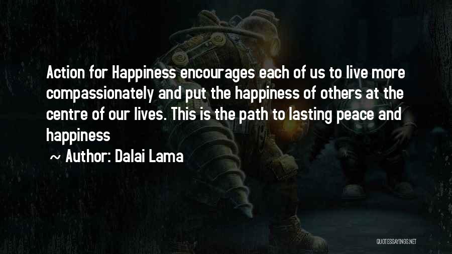 Peace And Happiness Quotes By Dalai Lama