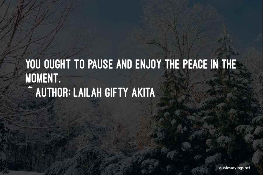 Peace And Happiness Quotes By Lailah Gifty Akita