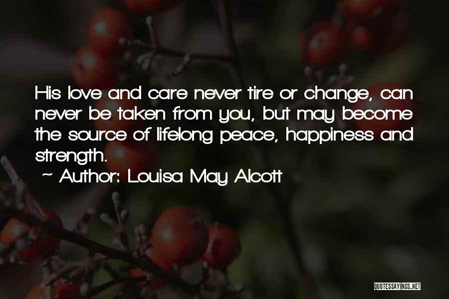 Peace And Happiness Quotes By Louisa May Alcott