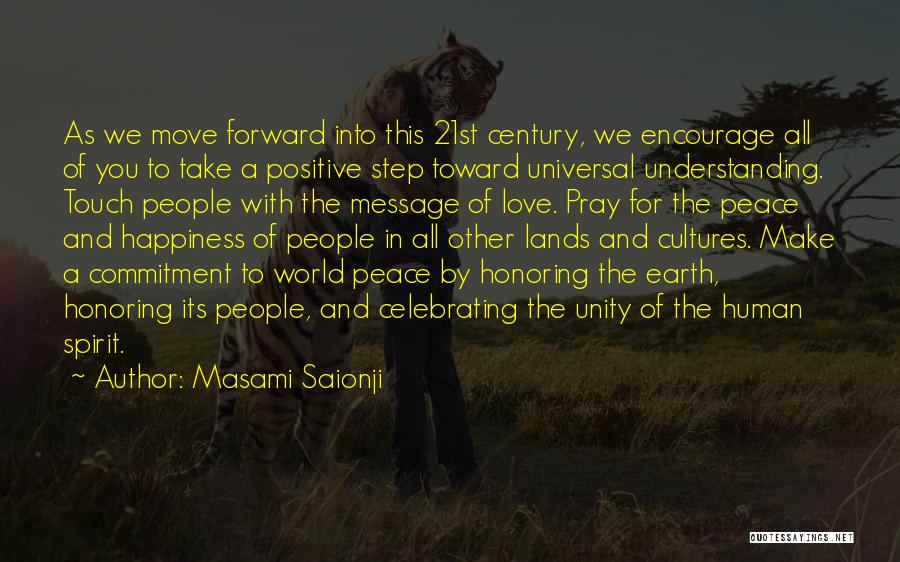 Peace And Happiness Quotes By Masami Saionji
