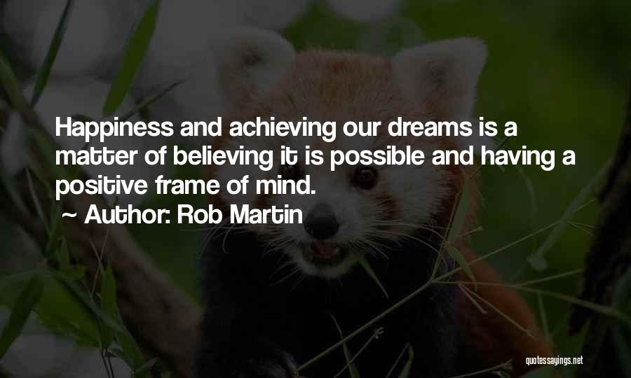 Peace And Happiness Quotes By Rob Martin