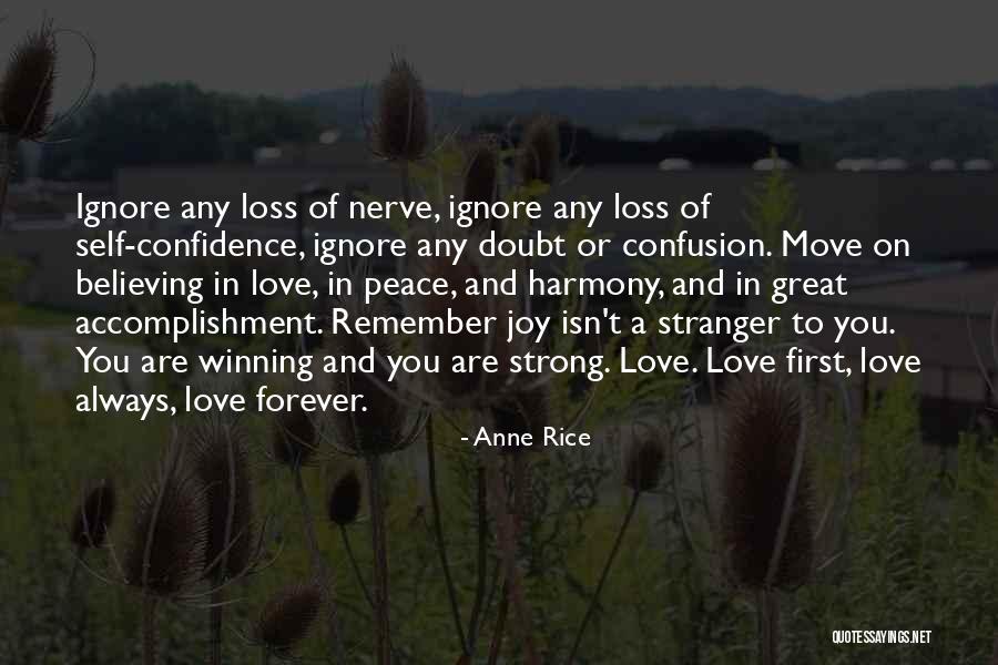 Peace And Harmony Quotes By Anne Rice