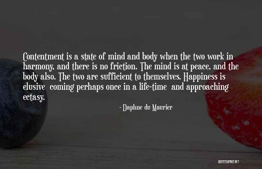 Peace And Harmony Quotes By Daphne Du Maurier