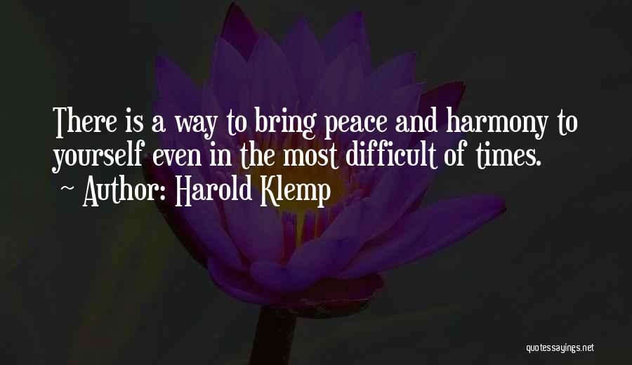 Peace And Harmony Quotes By Harold Klemp