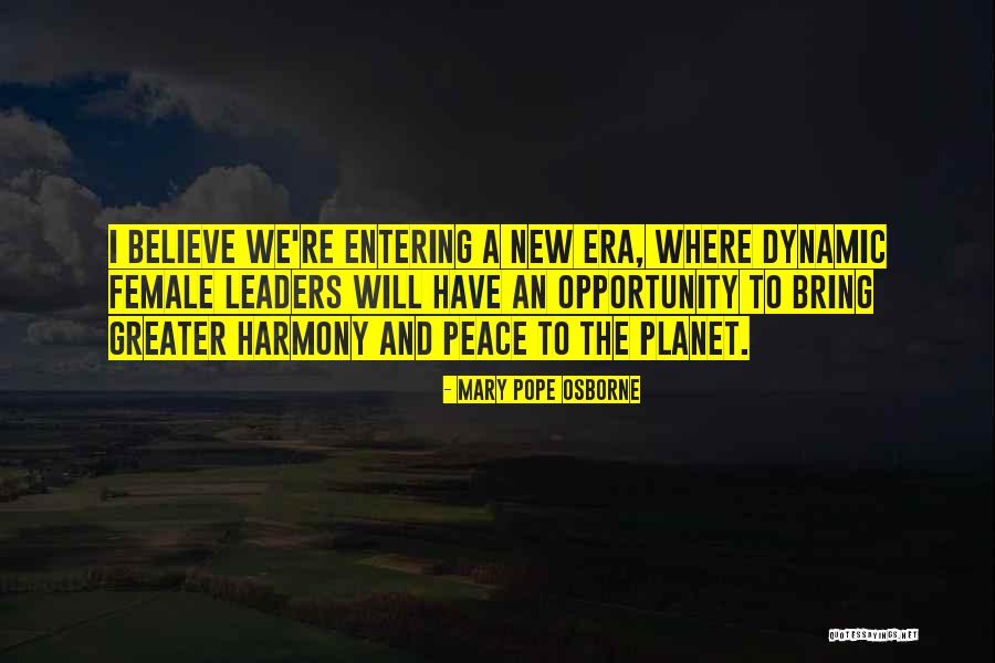 Peace And Harmony Quotes By Mary Pope Osborne