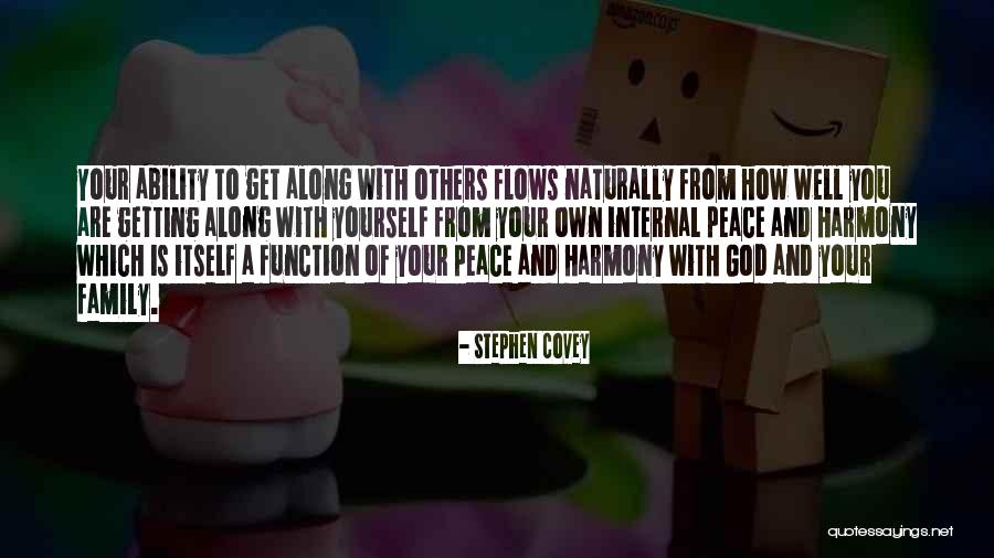 Peace And Harmony Quotes By Stephen Covey