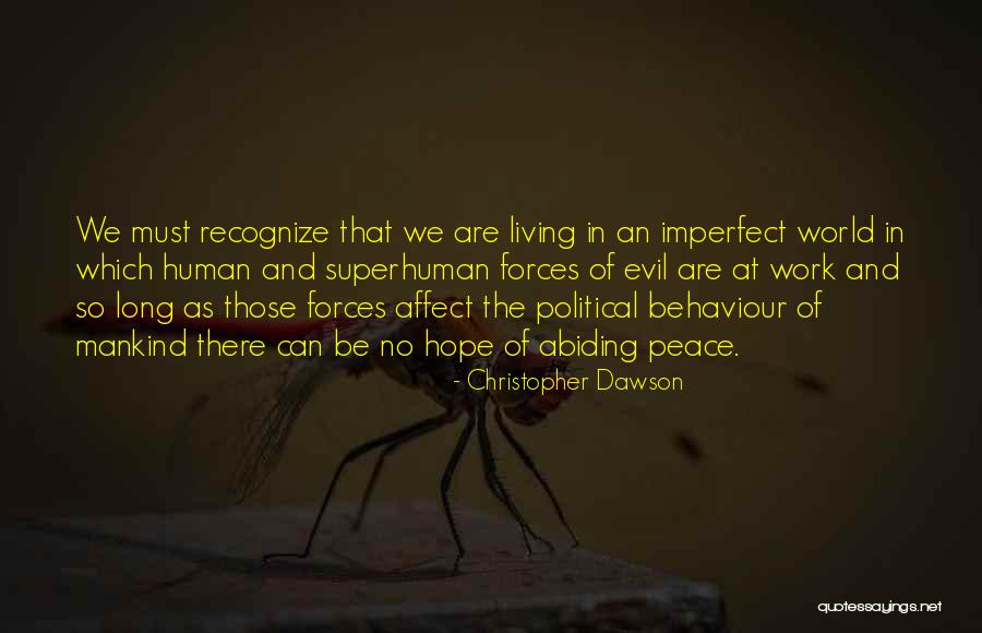 Peace And Hope Quotes By Christopher Dawson Peace And Hope Quotes By Christopher Dawson