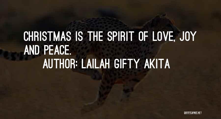 Peace And Joy Christmas Quotes By Lailah Gifty Akita