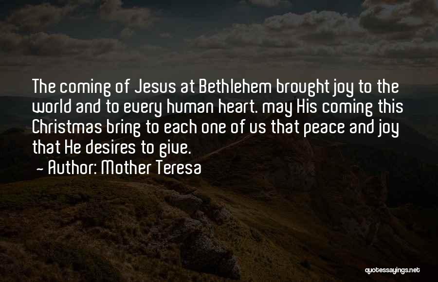 Peace And Joy Christmas Quotes By Mother Teresa
