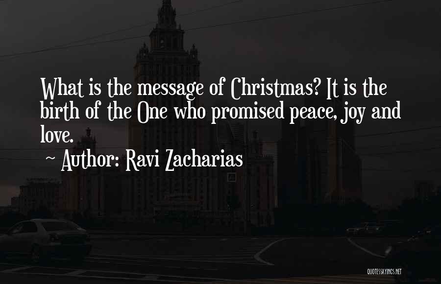 Peace And Joy Christmas Quotes By Ravi Zacharias