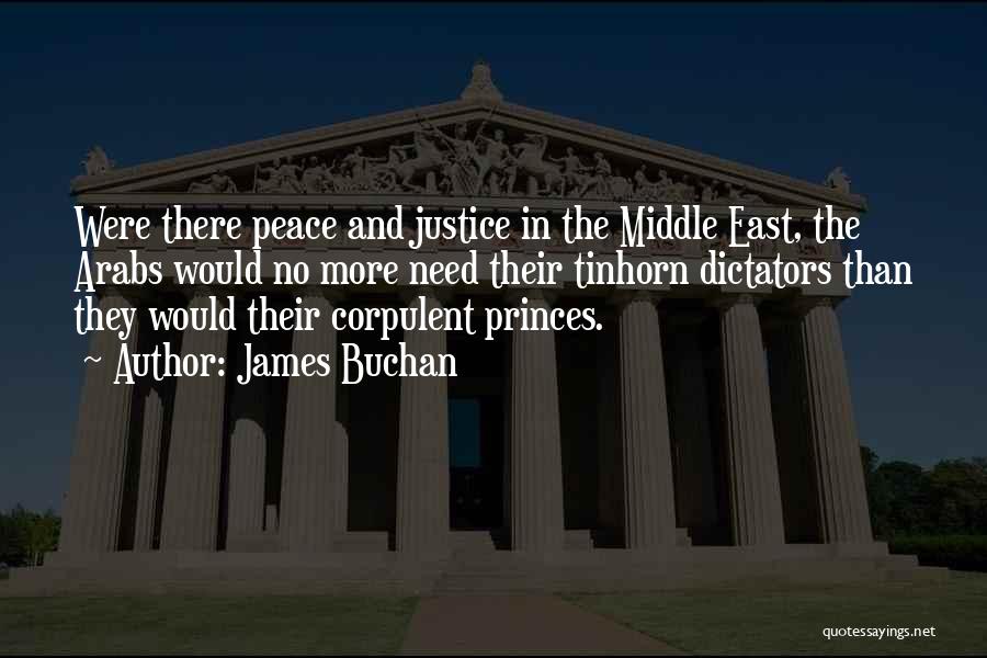 Peace And Justice Quotes By James Buchan