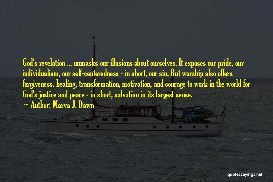 Peace And Justice Quotes By Marva J. Dawn