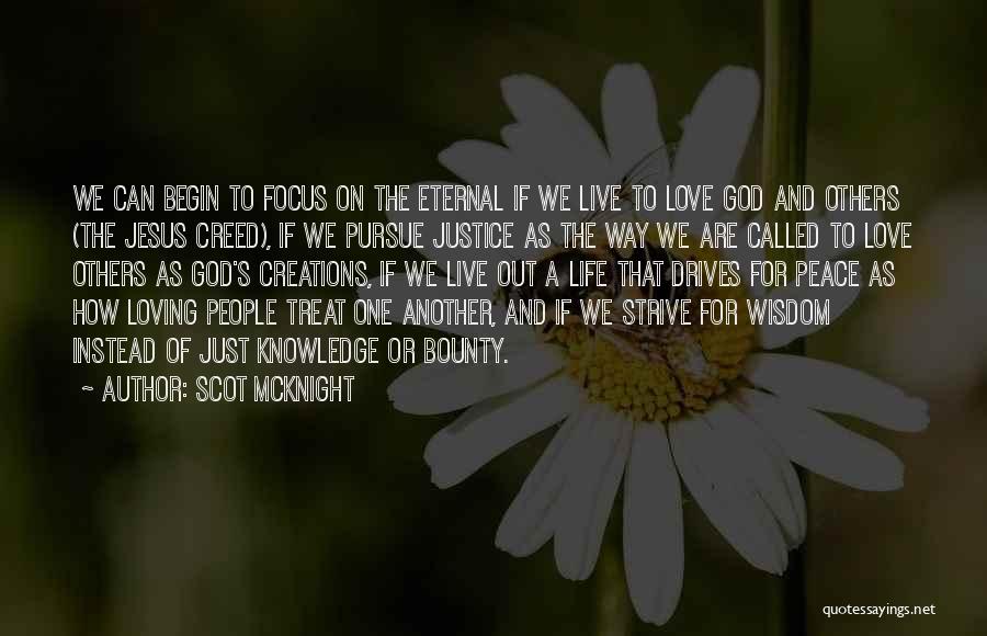 Peace And Justice Quotes By Scot McKnight