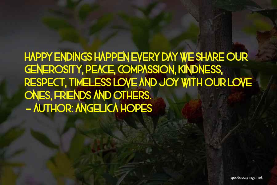 Peace And Kindness Quotes By Angelica Hopes