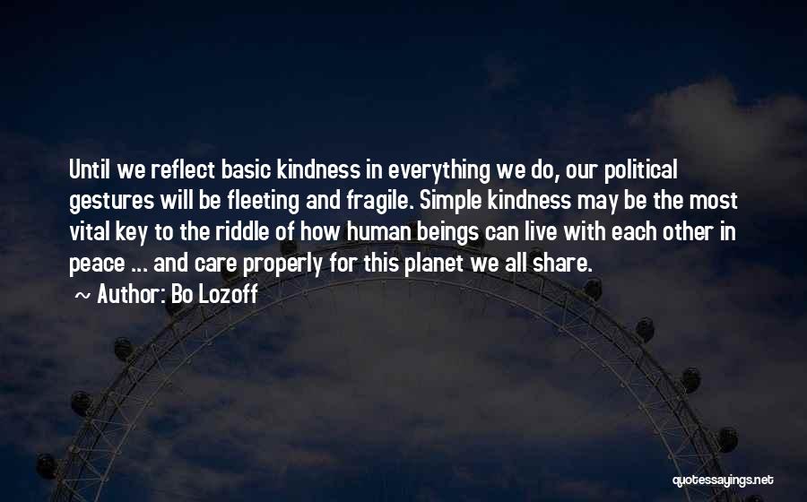 Peace And Kindness Quotes By Bo Lozoff