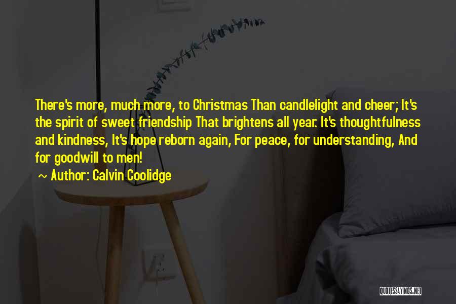 Peace And Kindness Quotes By Calvin Coolidge