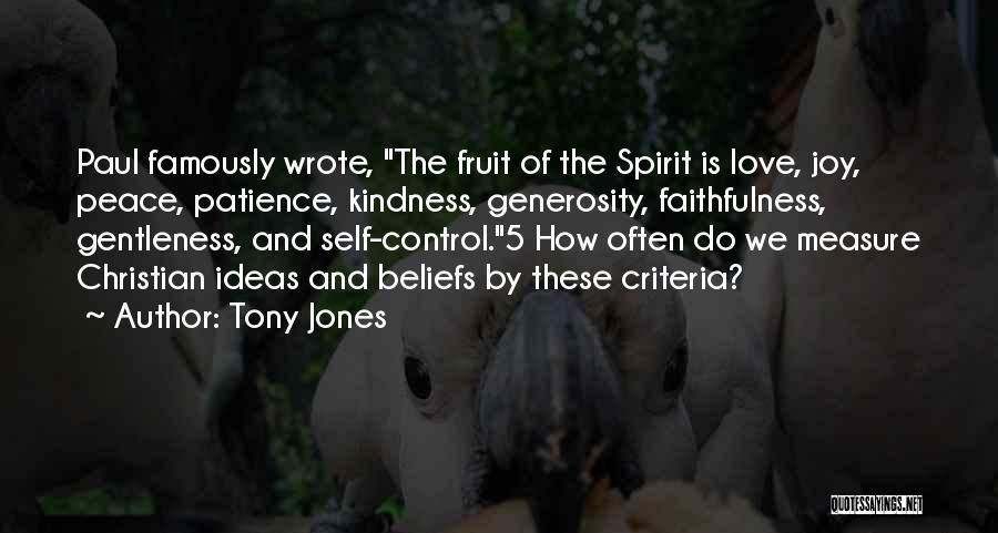 Peace And Kindness Quotes By Tony Jones