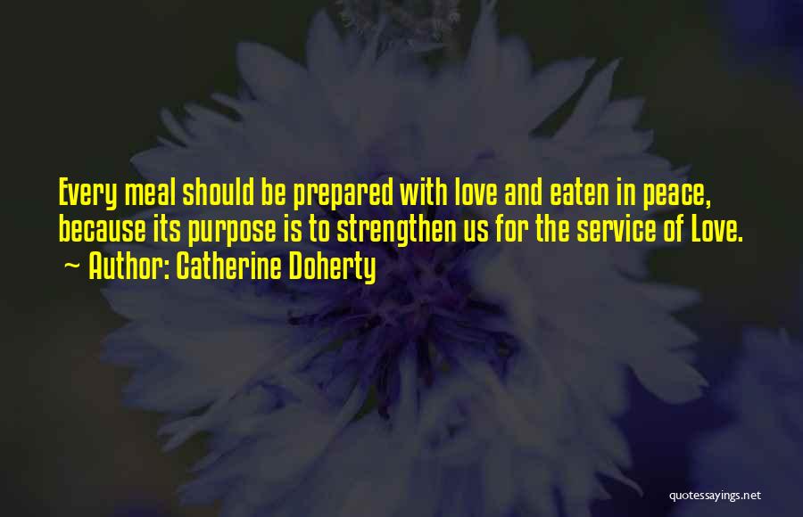 Peace And Love Quotes By Catherine Doherty