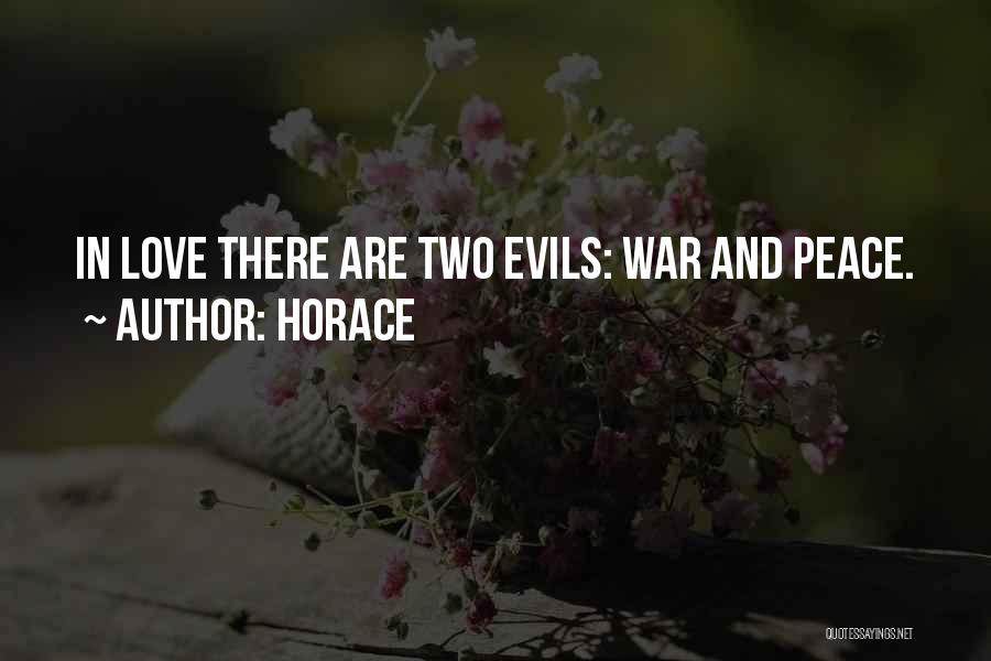 Peace And Love Quotes By Horace