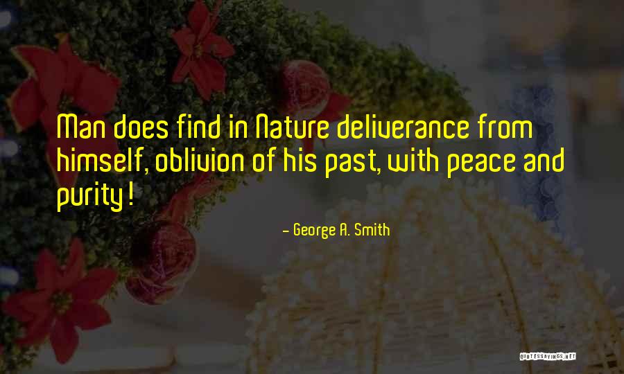 Peace And Nature Quotes By George A. Smith