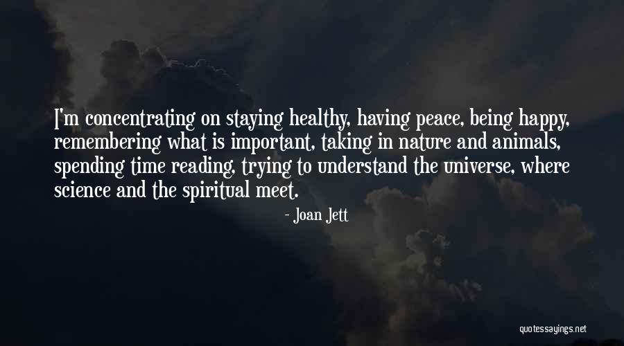 Peace And Nature Quotes By Joan Jett