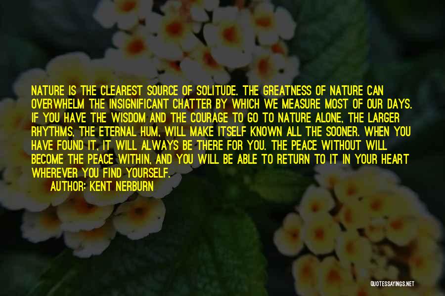 Peace And Nature Quotes By Kent Nerburn