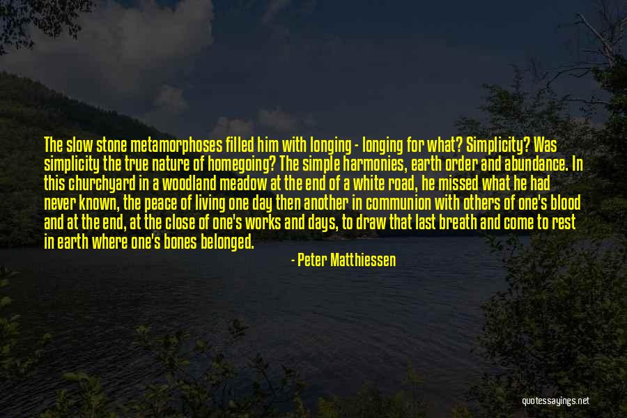 Peace And Nature Quotes By Peter Matthiessen